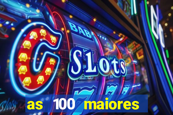 as 100 maiores cidades da bahia